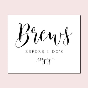 Cervejas antes de eu fazer, ditados de casamento, placa de cervejas de casamento, sinalização de casamento, placas de dia de casamento, placa de cerveja de casamento, placa de café de casamento