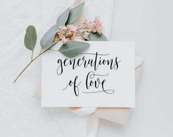 Generations Of Love, Wedding Signs, Wedding Sayings, Wedding Quotes, Wedding Parents And Grandparents Honoring Sign, Wedding Decor Sign