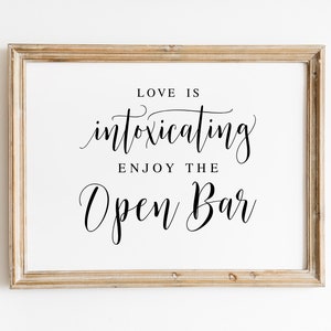 Open Bar Wedding Sign: Love Is Intoxicating Printable (Digital Download)