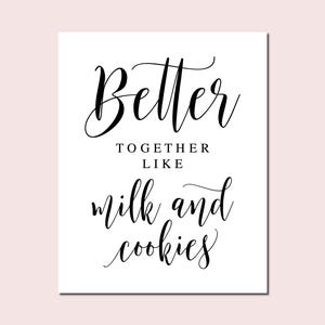 Letrero de boda &quot;Leche y Galletas&quot;: Cita &quot;Juntos es mejor&quot; (Descarga digital)