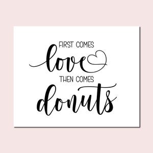 Donut Bar Sign: First Comes Love Printable (Digital Download)