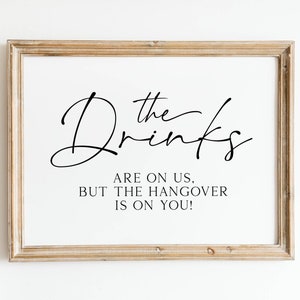 Modern Wedding Bar Sign: Drinks On Us Print (Digital Download)