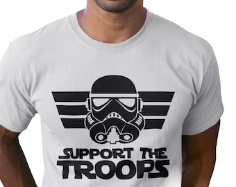 Support The Troops T-Shirt Star Wars Fan Art Funny T-shirt Gifts for Dads