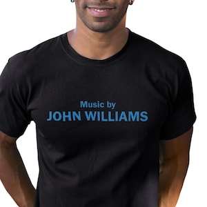 Film & Movie Fan Music By John Williams T-Shirts
