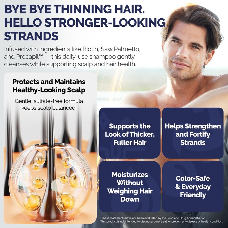 May include: An advertisement for a hair care product. The text states "Bye Bye Thinning Hair. Hello Stronger-Looking Strands." The image features a man and graphics detailing benefits such as thicker hair, stronger strands, and a healthy scalp.