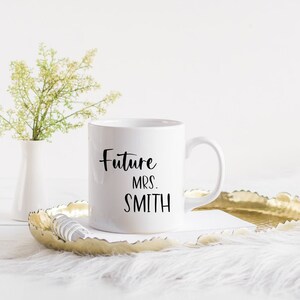 Future Mrs. Mug,engagement personalized mug, Bridal Shower Gift, bride to be gift , bride to be mug, bridal shower gifts, bride to be gift