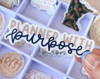 Planned With Purpose Vinyl Waterproof Sticker