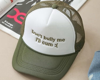 Embroidered Trucker Hats, Against Bully Hat, Unisex Bullying Classic Hat, Puff Foam Trucker Hats, Meme Hat, Large Sized Caps 24080801