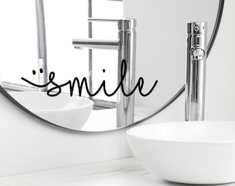 Spruch Aufkleber für Spiegel Wand Badezimmer "smile" 20 - verschiedene Größen und Farben