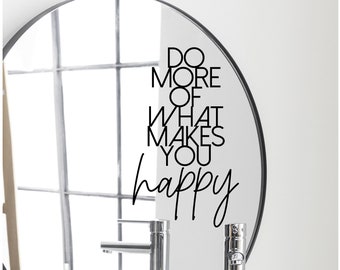 Spruch Aufkleber für Spiegel Wand Badezimmer "happy" 31 - verschiedene Größen und Farben