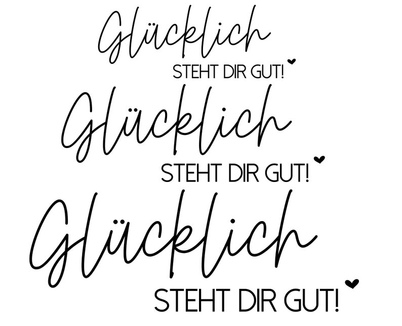 Spruch Aufkleber für Spiegel Wand Badezimmer Glücklich steht dir gut 06 verschiedene Größen und Farben Bild 3