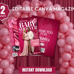 May include: A pink baby shower magazine cover with the text "Baby Shower" and "Join us to celebrate Kimberly + James". The magazine is surrounded by pink balloons and the text "12 Pages" and "Instant Download".