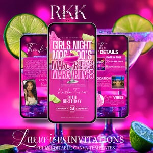 May include: A digital invitation design for a Girls Night Out, featuring a pink margarita theme. The design includes text, a photo, and details for a 30th birthday party. The invitation is displayed on a smartphone screen, with lime and margarita glasses.