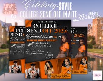 May include: Celebrity-style college send-off invitation flyer. The design features a black and orange color scheme with text that reads "College Send Off 2025" and event details. The flyer includes images of a woman and graduation-themed graphics.