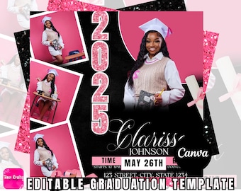 May include: A graduation template with a black and pink design. The template features a photo of a person wearing a graduation cap and gown. The text includes the name "Clariss Johnson", the date "May 26th", and the year "2025". The words "Editable Graduation Template" are also visible.