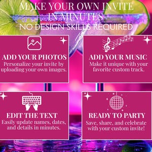 The image is a promotional graphic for a service that allows users to create their own invites in minutes, without requiring design skills. It features a lime wedge and a disco ball, along with instructions for adding photos, music, and text to create a personalized invite.