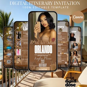 Op de afbeelding: Digitale reisroute-uitnodigingssjabloon met de tekst "Digital Itinerary Invitation" en "100% Editable Template". De uitnodiging toont een vrouw die een telefoon vasthoudt, met de tekst "Bitch We Outside Orlando" en "Kaylee Moore 21st Birthday".