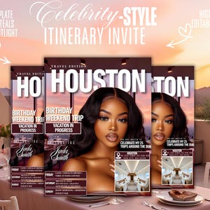 May include: Celebrity-style itinerary invite with the text "Houston" and a woman's image. The invite includes details for a birthday weekend trip. The design features a template that steals the spotlight.