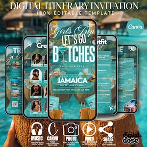May include: Digital itinerary invitation template with a tropical theme. The design features smartphones displaying travel details for a trip to Jamaica, with text that reads "Girls Trip Let's Go Bitches". Includes customizable options.