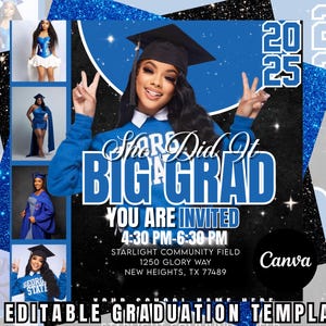 May include: A blue and black graduation announcement template with the text "She Did It BIG GRAD" and "YOU ARE INVITED". The template includes photos of a graduate and event details. The Canva logo is visible.