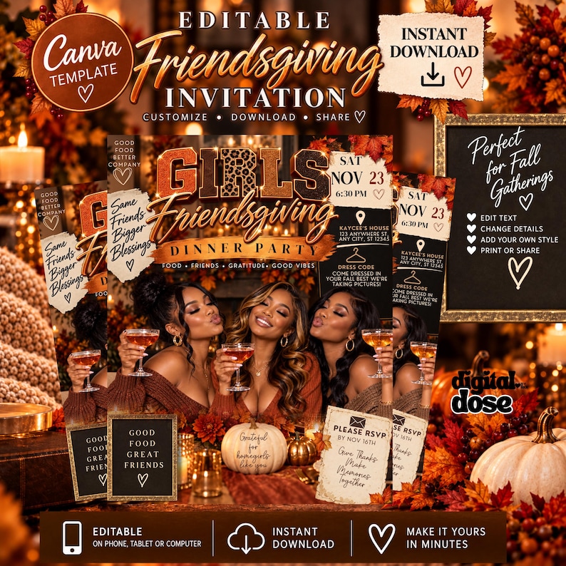 The image is a promotional collage for a "Girls' Thanksgiving Dinner Party". It features three women in festive attire, with one woman kissing another woman's cheek. The collage includes text and images related to the event, such as a "Canva template" and a "Customize, Download, Share" button. The collage also includes a "Instant download" button and a "Make it yours in minutes" button.