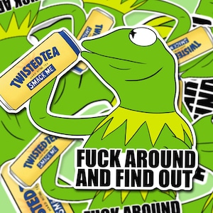 Kermit The Frog Drinking Twisted Tea Sticker, But That&#39;s None of My Business funny vinyl decal