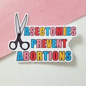Pegatina de vasectomías para prevenir abortos, calcomanía de elección profesional feminista