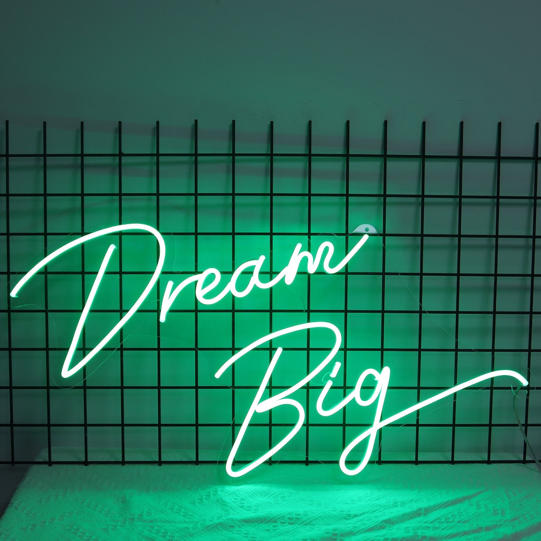 Custom LED Flex Dream Big Neon Sign for Wall Room Decor Etsy