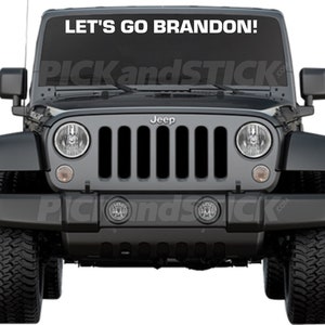 Let&#39;s Go Brandon -  Front Windshield Decal Sticker - Free Shipping - PICKandSTICK