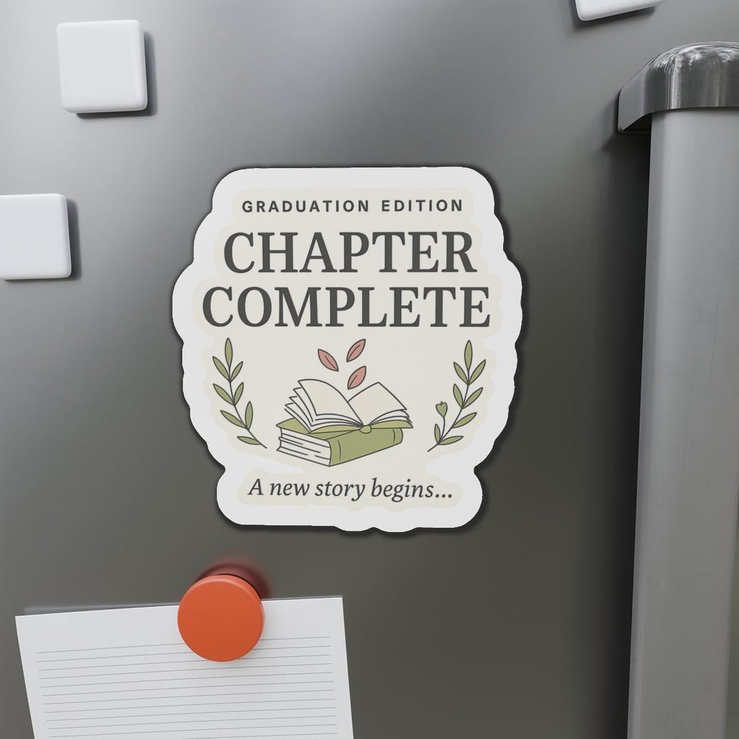 Chapter Complete Graduation Magnet | Die Cut Magnet, 'A New Story ...