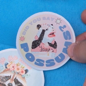 Dramatic Opossum Sticker, Handmade Waterproof Possum Funny Sticker Yaas Silly Animal Art