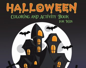 Halloween: 40 Coloring Pages and 10 Activity Pages for Kids | Digital | Printable Download by A.B. Lockhaven and Thomas Lockhaven