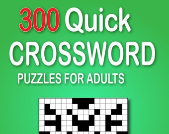 300 cruciverba rapidi per adulti - 2 puzzle per pagina - Risposte incluse - SOLO PER USO PERSONALE