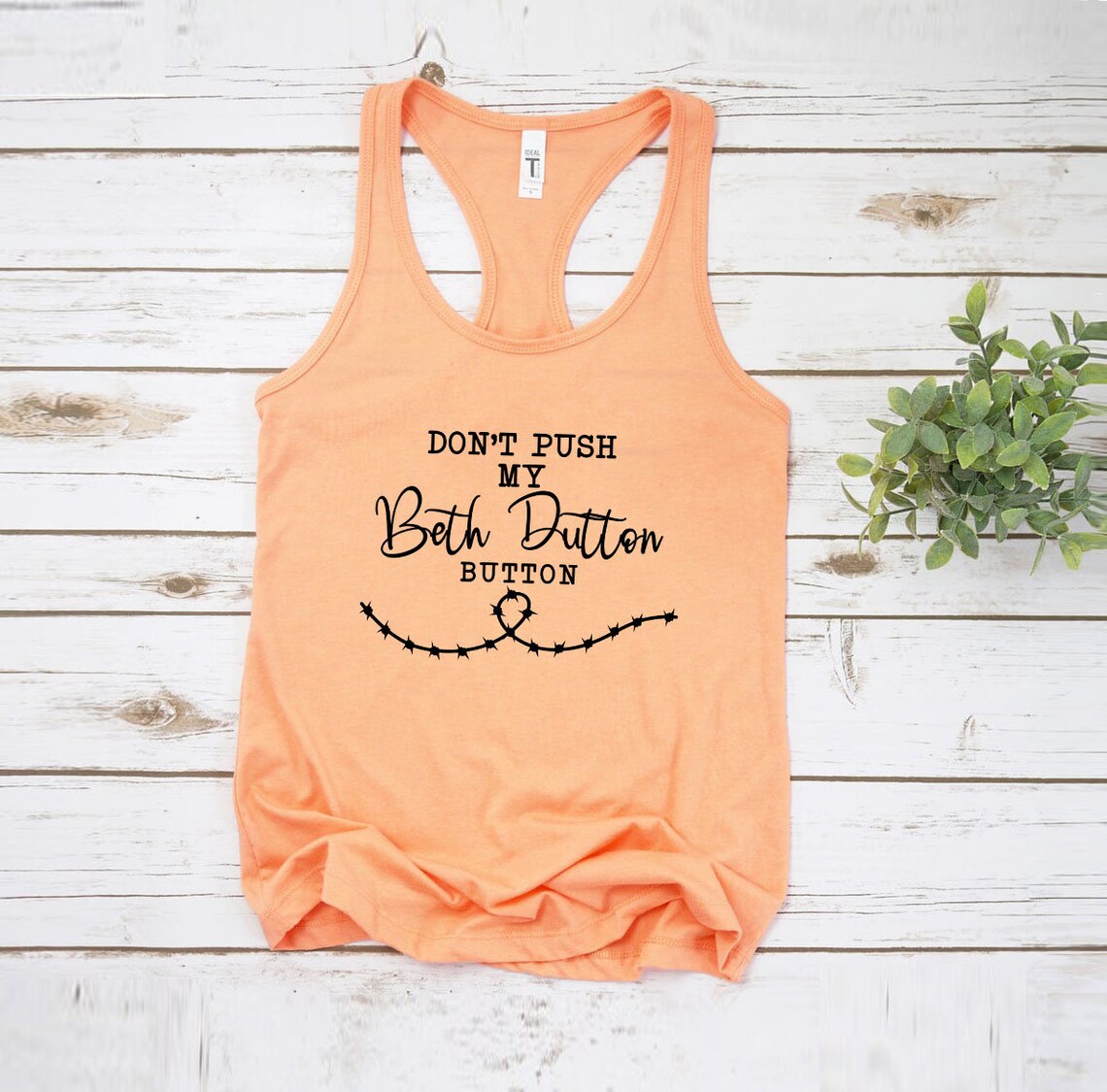 Don't Push My Beth Dutton Button Women's Racerback Etsy