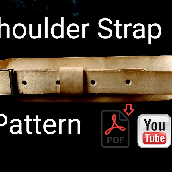 Leather Shoulder Strap pattern / Bag Strap pdf