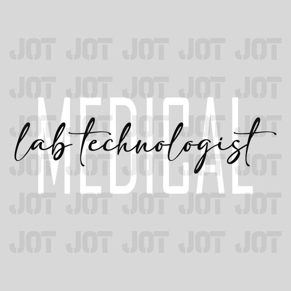 Medical Laboratory Technician Svg Lab Tech Svg Medical Lab Etsy