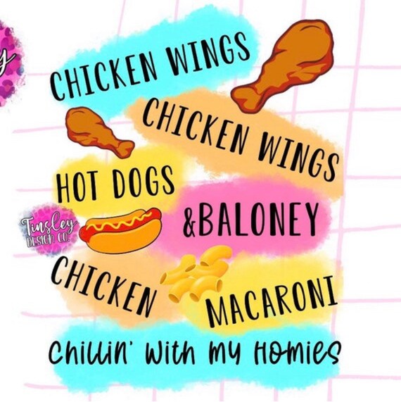 Chicken wing hot dog baloney macaroni chillin with my homie Etsy