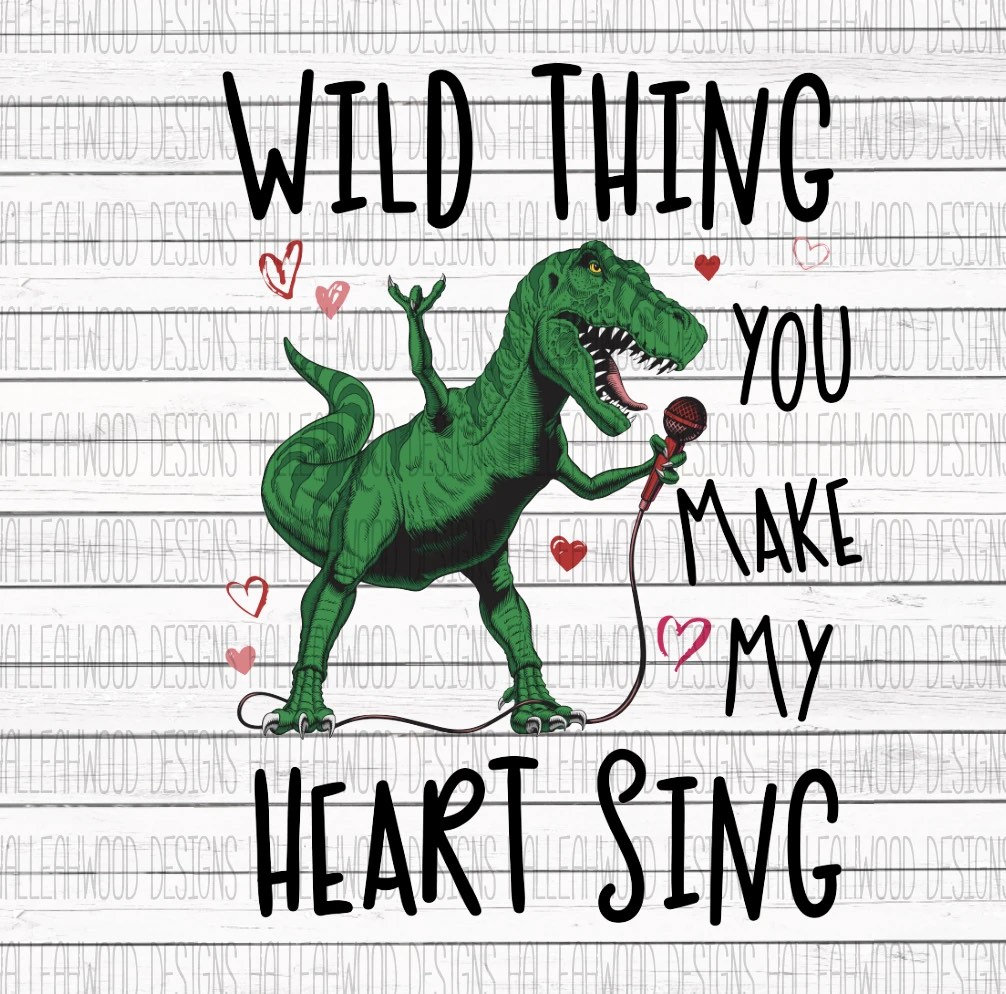 wild thing you make my heart sing you make everything groovy wild thing you make my heart sing you make everything groovy