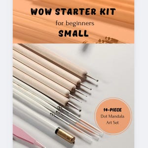 Puede incluir: Un juego de arte de mandala de puntos de 14 piezas para principiantes. El juego incluye varias herramientas con mangos de madera y blancos, y puntas de metal. La imagen también presenta el texto "WOW STARTER KIT" y "SMALL".