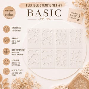 May include: A flexible stencil set #1 labeled BASIC, containing 30 designs and 254 shapes across eight white rectangular sheets. The set features various cut-out patterns including teardrops, arches, and stars. Text includes FLEXIBLE & DURABLE, reusable tear off stencils, and instructions for use, cleaning, and placement.