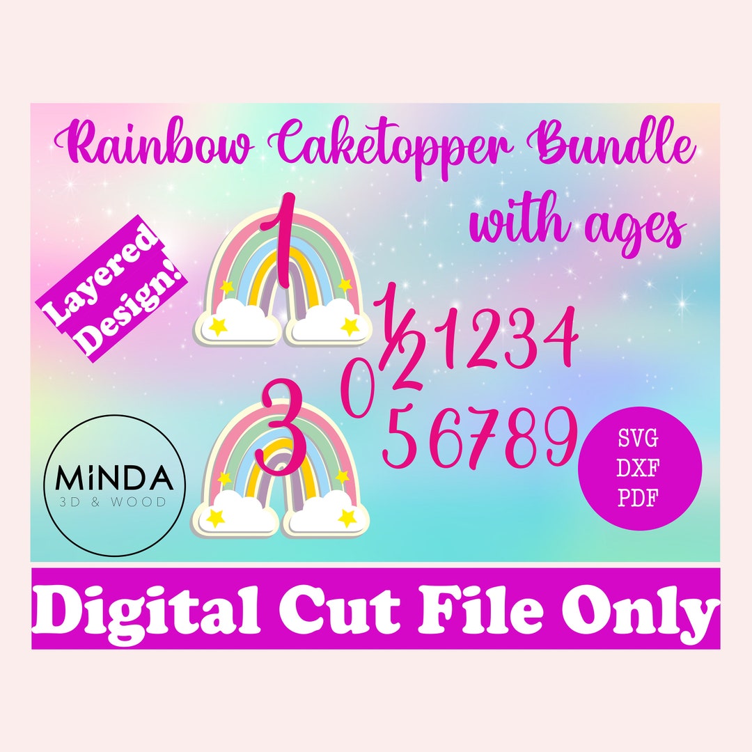 Rainbow and Age Numbers Happy Birthday Cake Toppers Bundle SVG DXF PDF ...