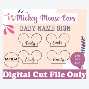 Mickey Mouse Ears Baby Name Sign SVG DXF PDF Mouse Ear Head Laser Cut File Glowforge Cricut, Instant Download, Digital File