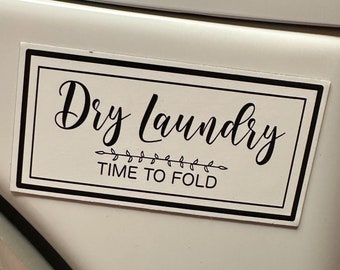 Dry Laundry Magnet: Washing Machine Reminder Sign