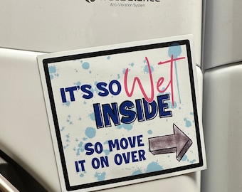 Funny Wet Laundry Magnet: Washing Machine Reminder Sign