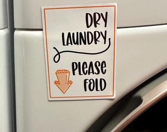 DRY Laundry Magnet: Washing Machine Reminder Sign