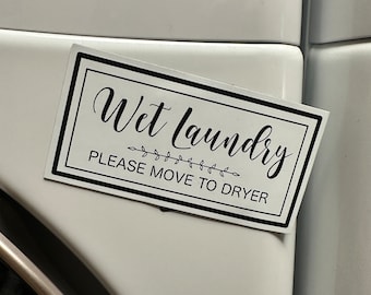 Wet Laundry Magnet: Washing Machine Reminder Sign