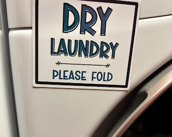 DRY Laundry Magnet: Teal Washing Machine Reminder Sign