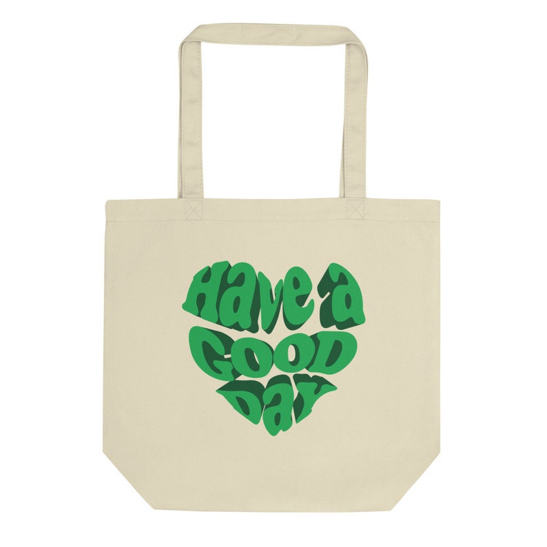 Have A Good Day Tote Bag Groovy Tote Text Tote Bag Etsy