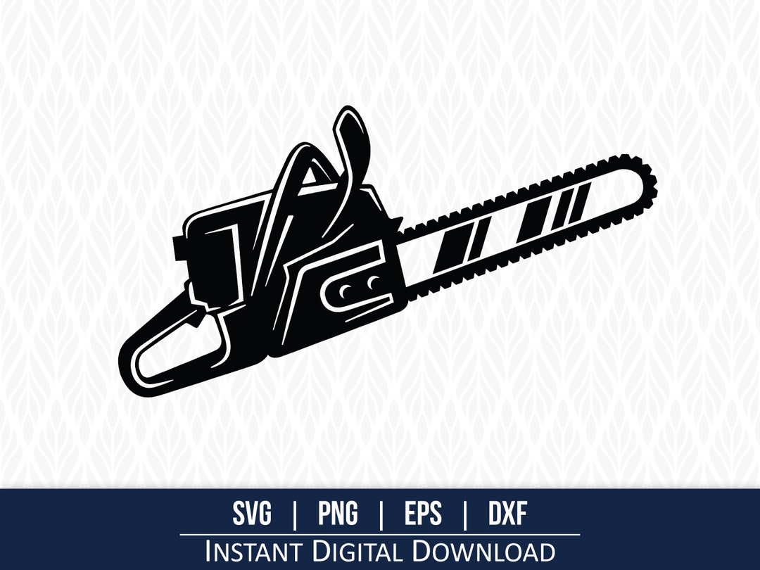 Chainsaw SVG Etsy