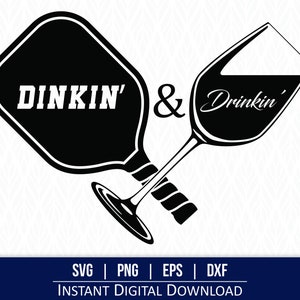 Pickleball Paddle SVG, bere in formato SVG, vino in formato SVG, bere e bere in formato SVG - Download digitale istantaneo - SVG, PNG, DXF ed EPS inclusi!